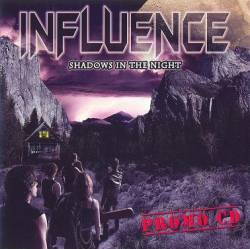 Influence (NL) : Shadows in the Night